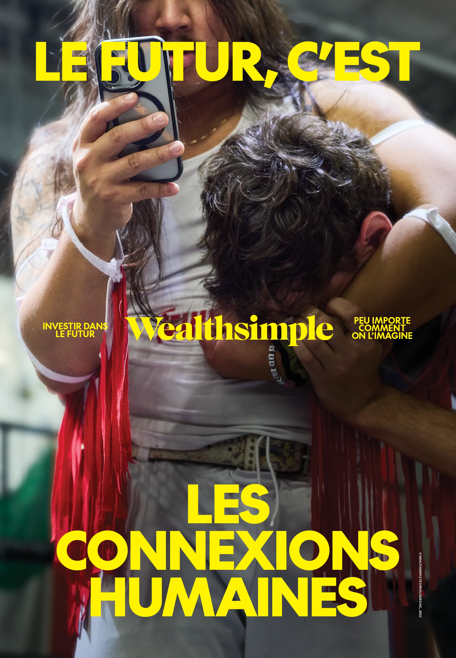 Wealthsimple poster “Le futur, c'est les connexions humaines”: two people embracing around a phone