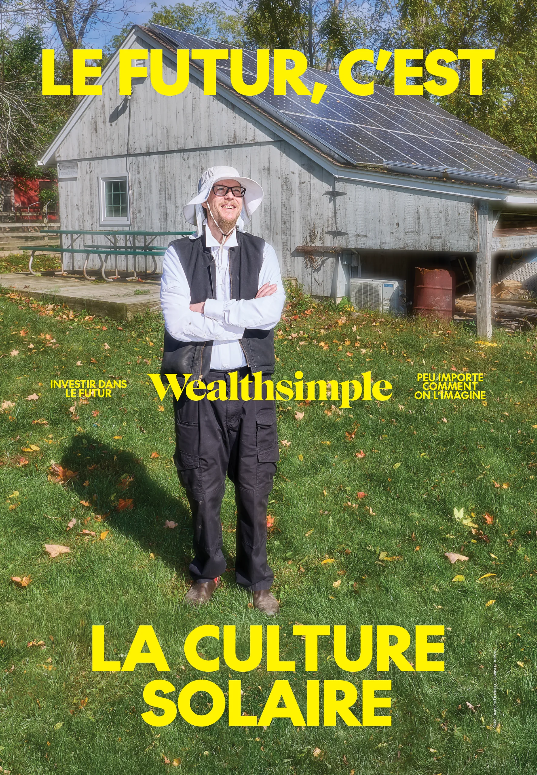 Wealthsimple poster “Le futur, c'est la culture solaire”: a man in front of a barn
