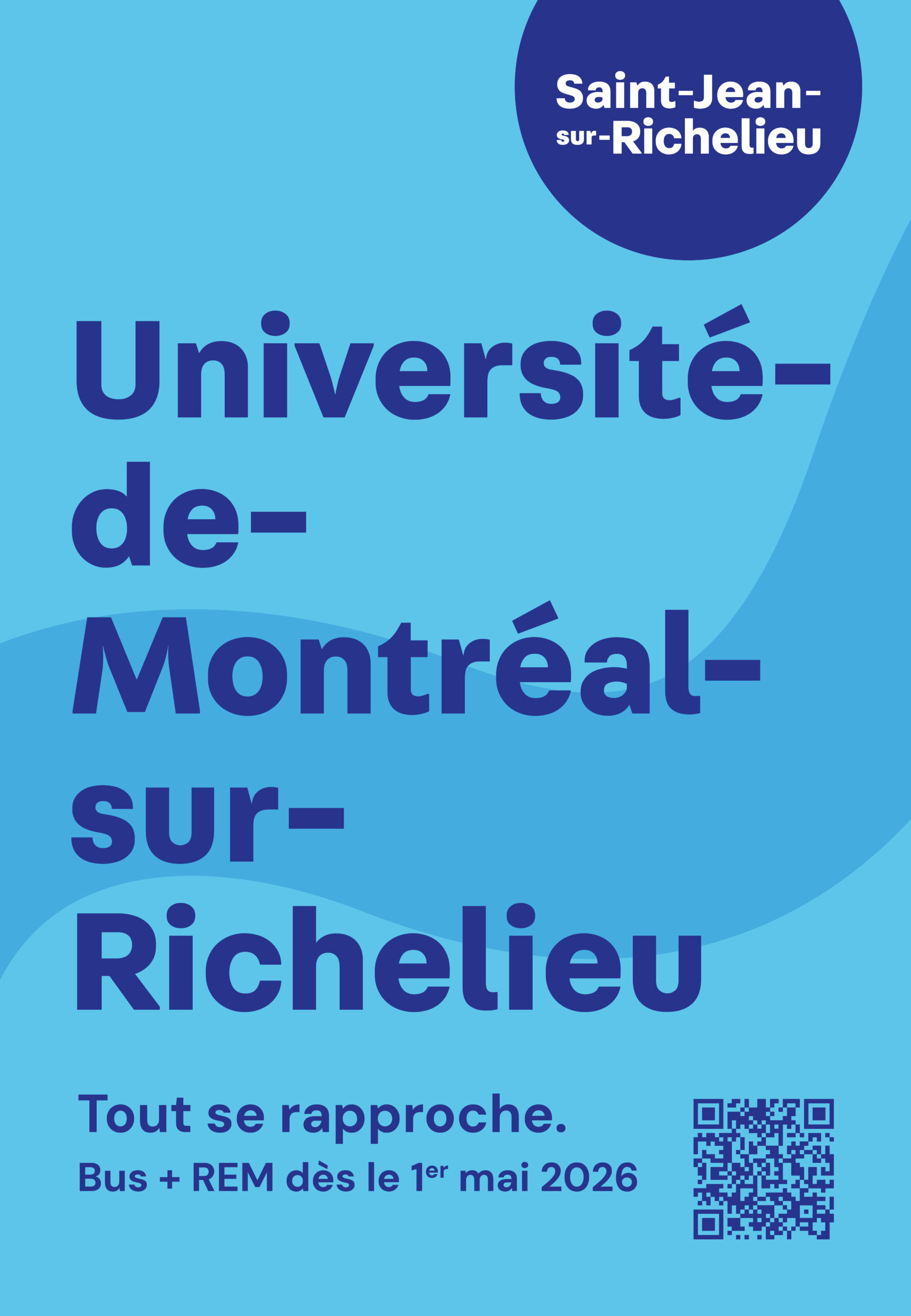 Affiche « Université-de-Montréal-sur-Richelieu » : Tout se rapproche, bus + REM dès le 1er mai 2026