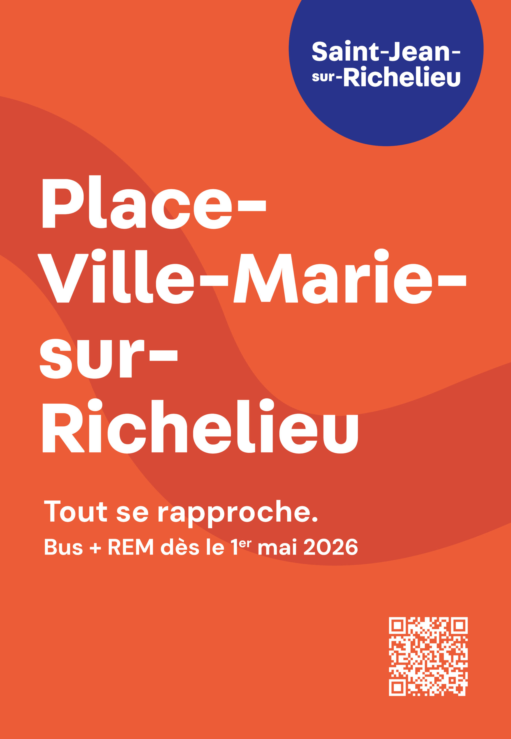 Affiche « Place-Ville-Marie-sur-Richelieu » : Tout se rapproche, bus + REM dès le 1er mai 2026